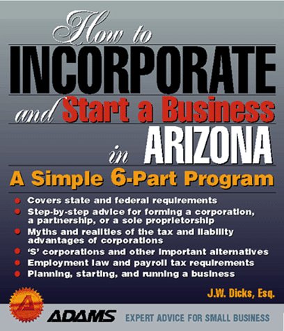 Stock image for How to Incorporate and Start a Business in Arizona for sale by HPB-Red