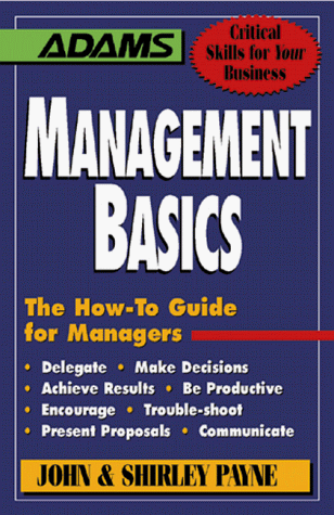 Beispielbild fr Management Basics (Adams Critical Skills for Your Business) zum Verkauf von Wonder Book