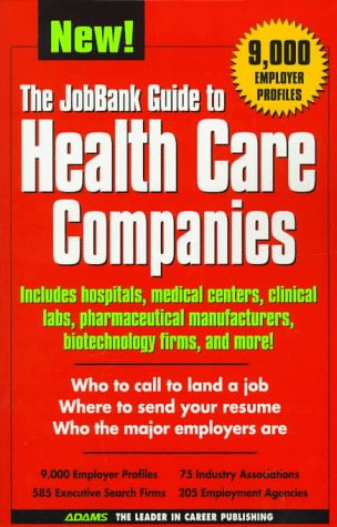 Beispielbild fr The Jobbank Guide to Health Care Companies zum Verkauf von Wonder Book