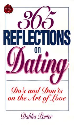 Imagen de archivo de 365 Reflections on Dating a la venta por Ergodebooks