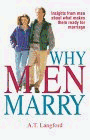 Imagen de archivo de Why Men Marry: Insights from Men About What Makes Them Ready for Marriage a la venta por HPB-Ruby