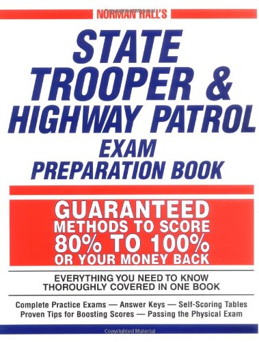 Beispielbild fr Norman Hall's State Trooper & Highway Patrol Exam Preparation Book zum Verkauf von Buchpark