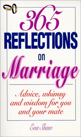 Stock image for 365 Reflections On Marriage for sale by Wonder Book