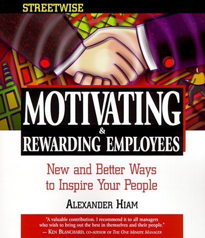 Beispielbild fr Streetwise Motivating & Rewarding Employees zum Verkauf von Wonder Book