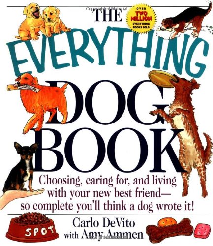 Stock image for Dog Book : Choosing, Caring for and Living with Your New Best Friend for sale by Better World Books