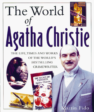 9781580621601: The World of Agatha Christie: The Facts and Fiction Behind the World's Greatest Crime Writer