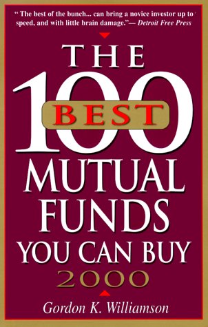 Beispielbild fr The 100 Best Mutual Funds You Can Buy 2000 zum Verkauf von Better World Books