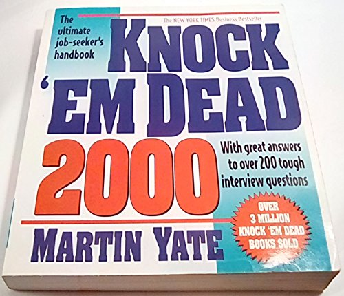 Beispielbild fr Knock 'Em Dead 2000 : The Ultimate Job-Seeker's Handbook zum Verkauf von Better World Books