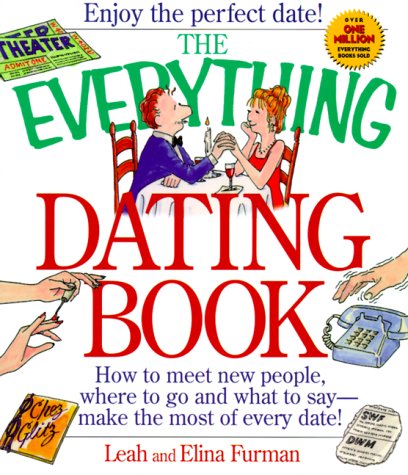 Imagen de archivo de The Everything Dating Book a la venta por Wonder Book