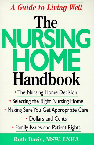 Imagen de archivo de The Nursing Home Handbook a la venta por ThriftBooks-Atlanta