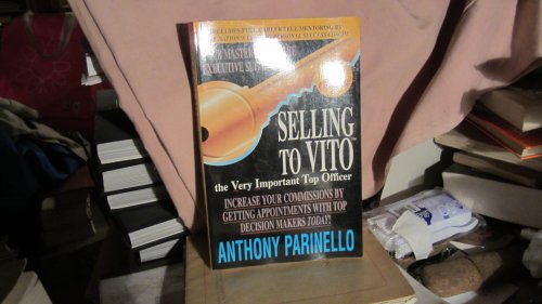 Stock image for Selling To VITO (The Very Important Top Officer) for sale by Your Online Bookstore