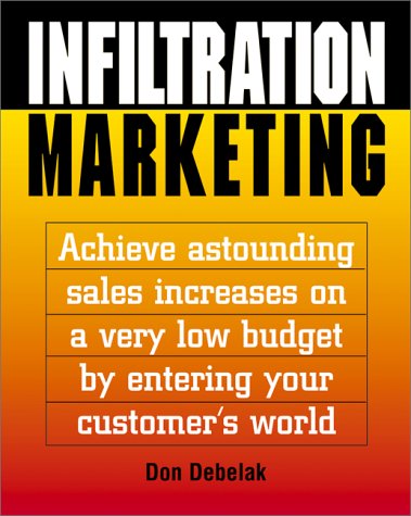 Beispielbild fr Infiltration Marketing zum Verkauf von Better World Books