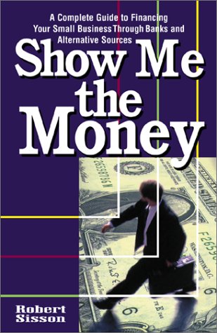 Beispielbild fr Show Me The Money zum Verkauf von Better World Books