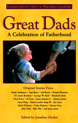 Imagen de archivo de Great Dads: A Celebration of Fatherhood a la venta por a2zbooks