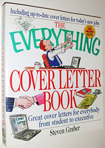Beispielbild fr The Everything Cover Letters Book : Great Cover Letters for Everybody from Student to Executive zum Verkauf von Better World Books