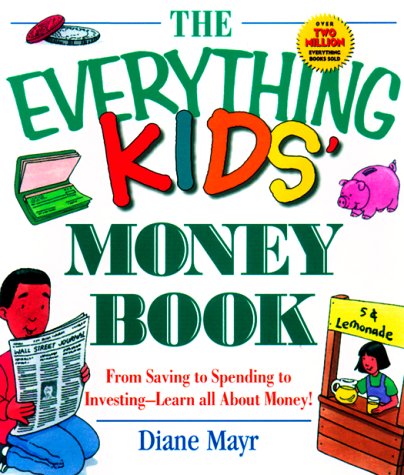 Stock image for The Everything Kids' Money Book (Everything Kids') for sale by SecondSale