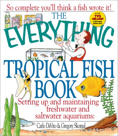 Beispielbild fr The Everything Tropical Fish Book zum Verkauf von Wonder Book