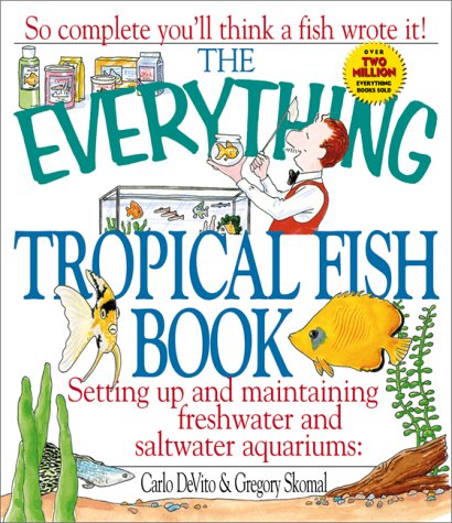 Stock image for The Everything Tropical Fish Book for sale by Wonder Book