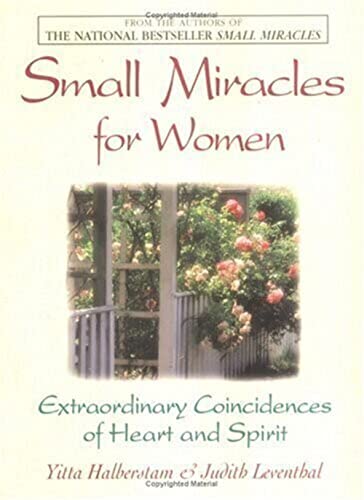 Immagine dell'editore per Small Miracles for Women: Extraordinary Coincidences of Heart and Spirit venduto da ThriftBooks-Dallas