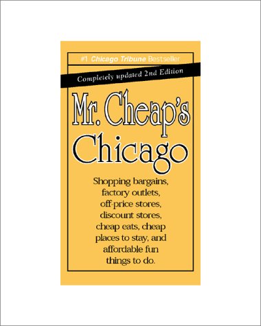 Beispielbild fr Mr. Cheap's Chicago, 2nd Edition zum Verkauf von Dunaway Books