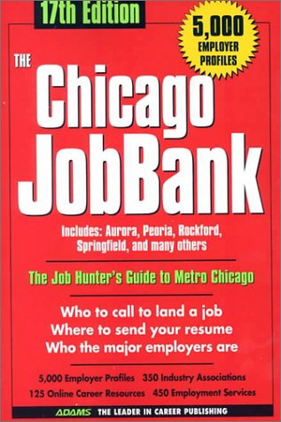 Beispielbild fr The Chicago Jobbank (Chicago Jobbank, 17th ed) zum Verkauf von Ergodebooks