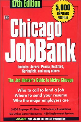 Stock image for The Chicago Jobbank (Chicago Jobbank, 17th ed) for sale by Ergodebooks