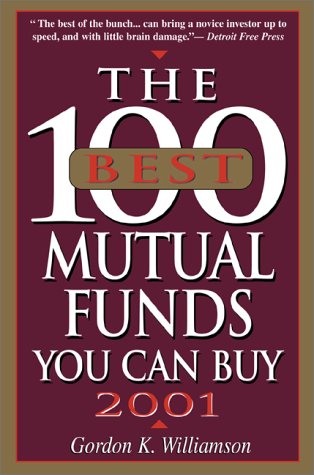 Stock image for 100 Best Mutual Funds 2001 for sale by Better World Books