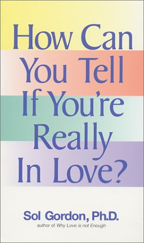 Beispielbild fr How Can You Tell If You're Really in Love? : A Guide to Finding Your Own Voice zum Verkauf von Better World Books