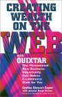 Creating Wealth on the Web With Quixtar: The Phenomenal New Business Opportunity That Makes E-Commerce Work for You (9781580624732) by Stewart-Copier, Cynthia; Sander, Jennifer Basye