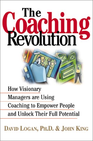 9781580624855: The Coaching Revolution: How Visionary Mangers are Using Coaching to Empower People and Unlock Their Full Potential