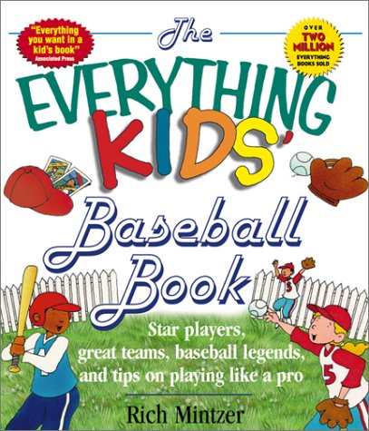 Beispielbild fr The EVERYTHING KIDS' BASEBALL BOOK (Everything Kids Series) zum Verkauf von SecondSale