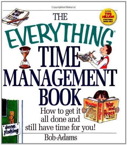 Beispielbild fr Everything Time Management (Everything Series) zum Verkauf von Wonder Book