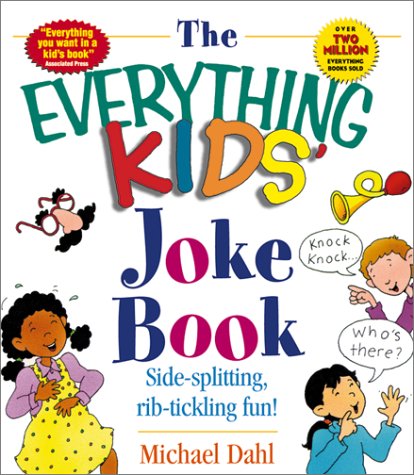 Beispielbild fr The EVERYTHING KIDS' JOKE BOOK (Everything Kids Series) zum Verkauf von Wonder Book