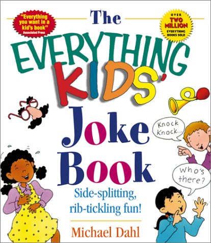 Imagen de archivo de The EVERYTHING KIDS' JOKE BOOK a la venta por SecondSale