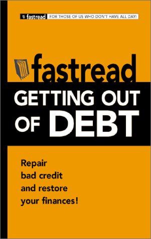 Stock image for Fastread Getting Out of Debt for sale by ThriftBooks-Atlanta