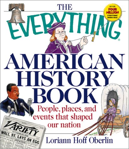 Imagen de archivo de Everything American History Book (Everything Series) a la venta por Wonder Book