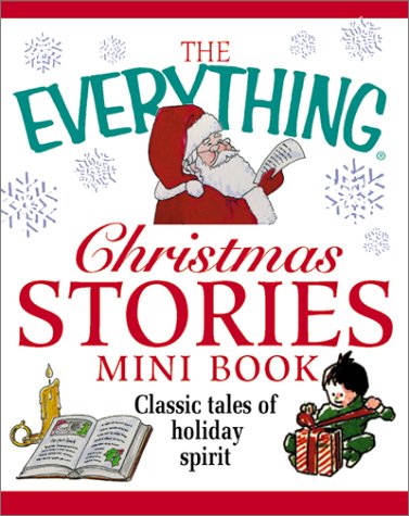 Beispielbild fr The Everything Christmas Stories Mini Book (Everything (Adams Media Mini)) zum Verkauf von Wonder Book