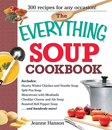 Stock image for The Everything Soup Cookbook for sale by Gulf Coast Books