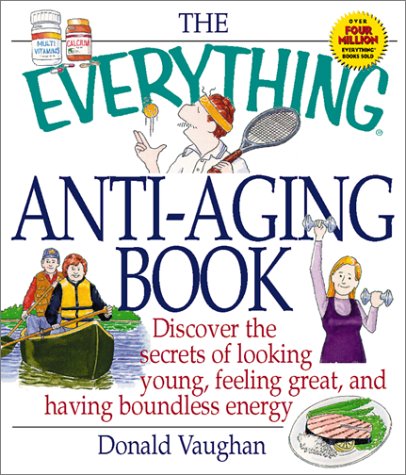 The Everything Anti-Aging Book...