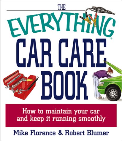 Beispielbild fr Everything Car Care Book (Everything Series) zum Verkauf von Books of the Smoky Mountains