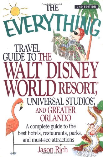 9781580627436: The Everything Travel Guide to the Walt Disney World Resort (Everything Series) [Idioma Ingls]