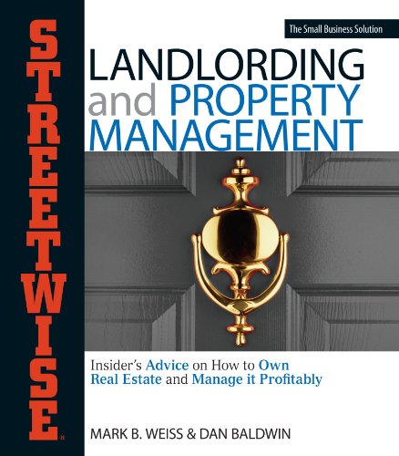 9781580627665: Streetwise Landlording & Property Management: Insider's Advice on How to Own Real Estate and Manage it Profitably