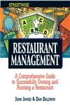 Beispielbild fr Restaurant Management : A Comprehensive Guide to Successfully Owning and Running a Restaurant zum Verkauf von Better World Books