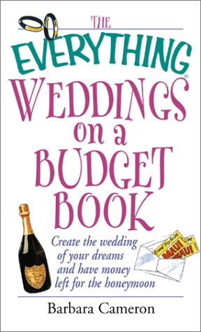 Stock image for Everything Wedding On A Budget (Everything Series) for sale by Wonder Book