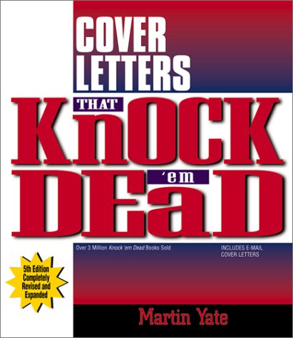 Stock image for Cover Letters That Ked (5th) (Cover Letters That Knock 'em Dead) for sale by SecondSale