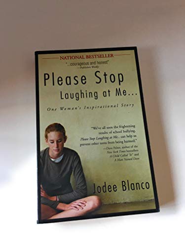 Imagen de archivo de Please Stop Laughing At Me.: One Woman's Inspirational Story a la venta por Your Online Bookstore