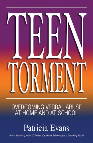 Beispielbild fr Teen Torment : Overcoming Verbal Abuse at Home and at School zum Verkauf von Better World Books