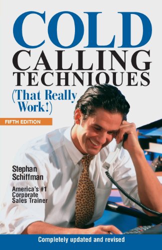 9781580628563: Cold Calling Techniques 5th Edition: That Really Work!