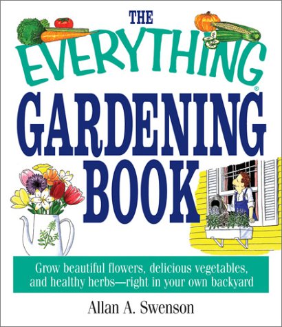 Beispielbild fr Everything Gardening (Everything: Sports and Hobbies) zum Verkauf von Wonder Book