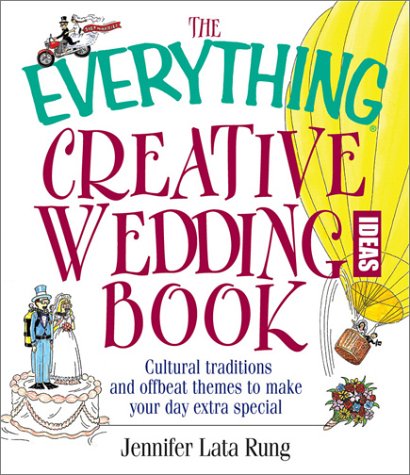 9781580628631: Creative Wedding Ideas (Everything Series)